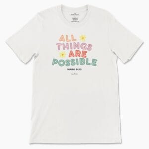 All Things Possible Women's Tee