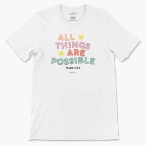 All Things Possible Women's Tee