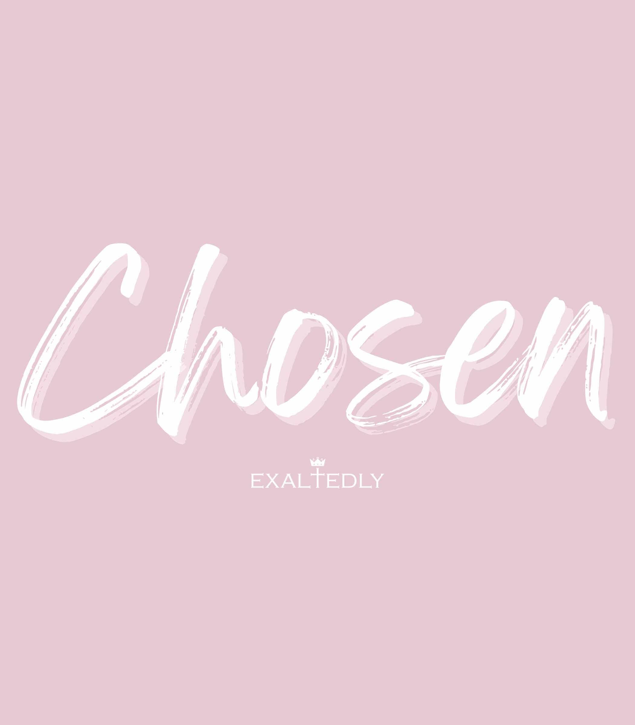 Chosen Script Girl's Tee - Hover