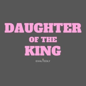 Daughter of the King Girl's Tee
