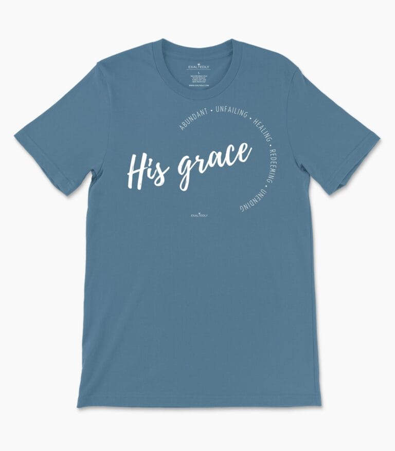 His Grace Is Enough Women's Tee
