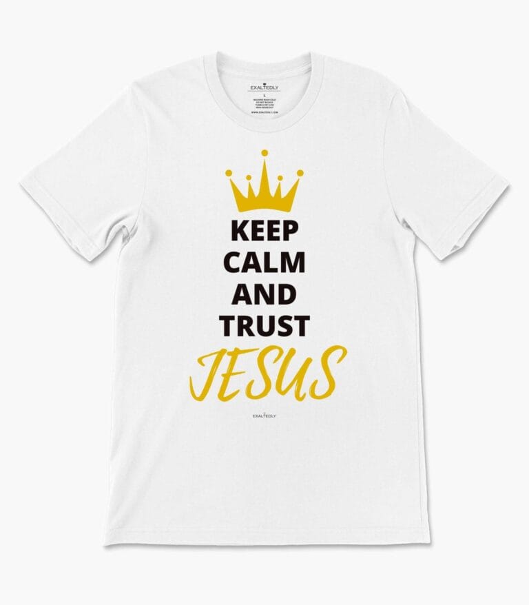 Keep Calm and Trust Jesus Women's Tee