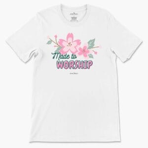 Made to Worship Women's Tee