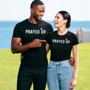 Prayed Up - Exaltedly Unisex Tee