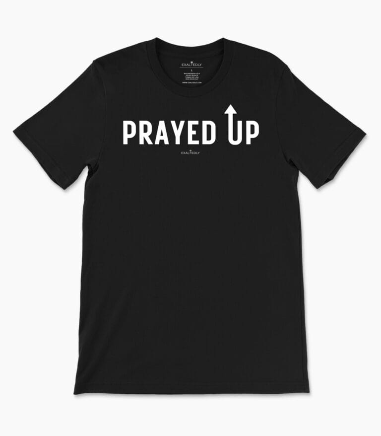 Prayed Up Unisex Tee