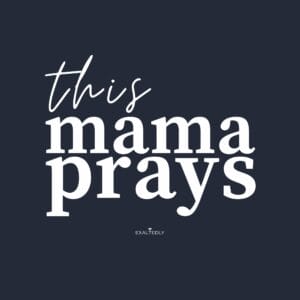 This Mama Prays Women's Tee