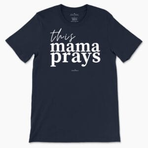 This Mama Prays Women's Tee