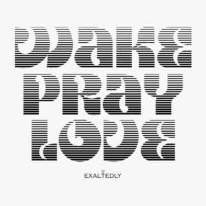 Wake Pray Love Unisex Tee