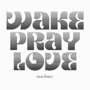 Wake Pray Love Unisex Tee