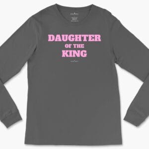 Daughter of the King Women's Long Sleeve Tee