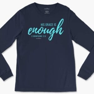 His Grace Is Enough Women's Long Sleeve Tee