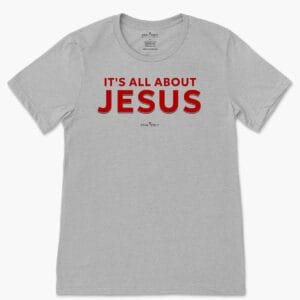 It's all about Jesus Unisex Tee